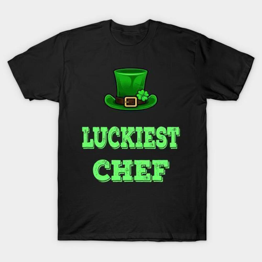 St Patricks Day Luckiest Shamrock Chef Tshirt
